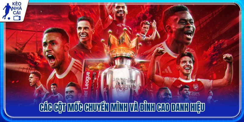Các giai đoạn phát triển cùng thời kỳ thống trị của Arsenal